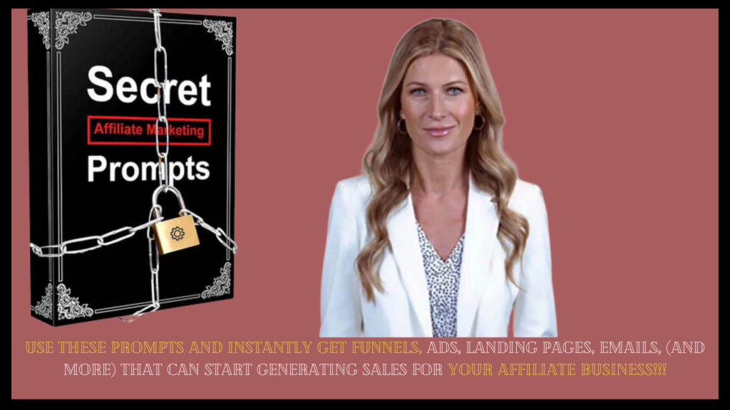 Secret Affiliate Marketing Prompts