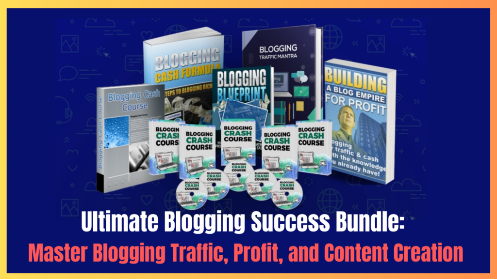 Ultimate Blogging Success Bundle